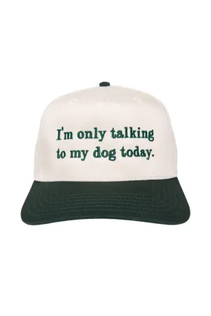 I'm Only Talking To My Dog Today Trucker Hat for Women in Dark Green/Tan | KDC-BC-650-DGN-TAN